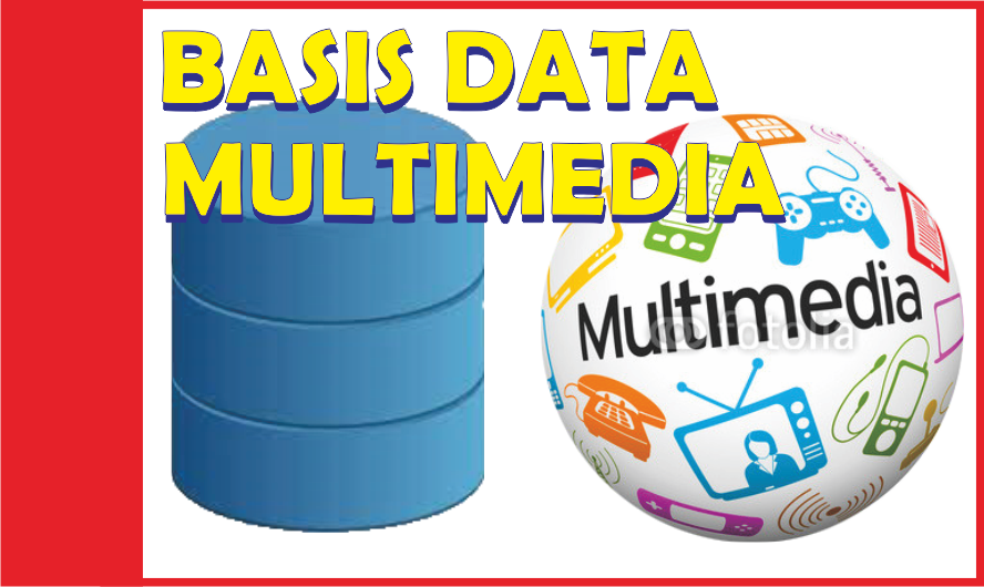 Basis Data Multimedia 